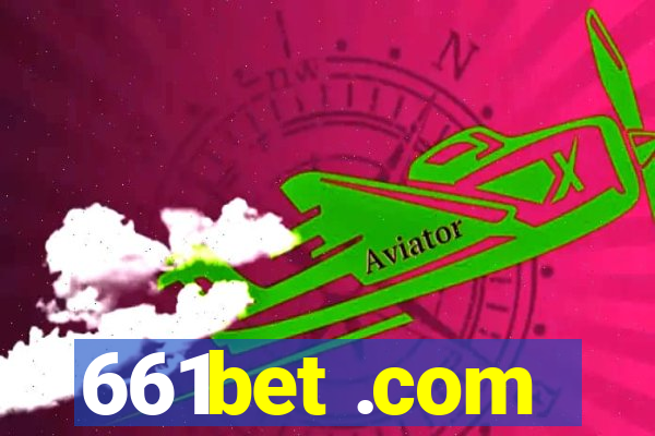 661bet .com